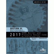 ASME BPVC-III NF: 2017 Section III-Rules for Construction of Nuclear Facility Components-Division 1-Subsection NF-Supports